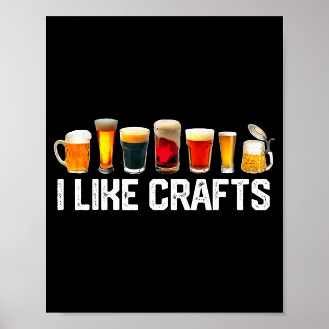 Affiche I Like Crafts Craft Beer Microbrew Hops Funny Gift (Devant)