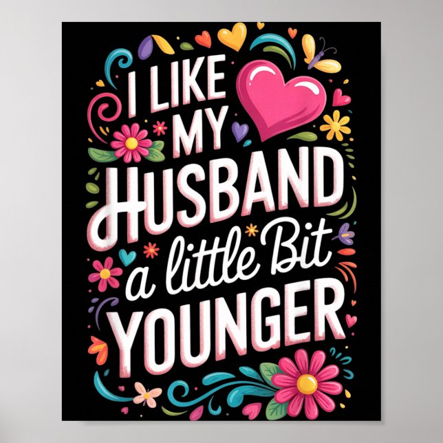 Affiche I Like My Husband A Little Bit Younger Funny Husba (Devant)