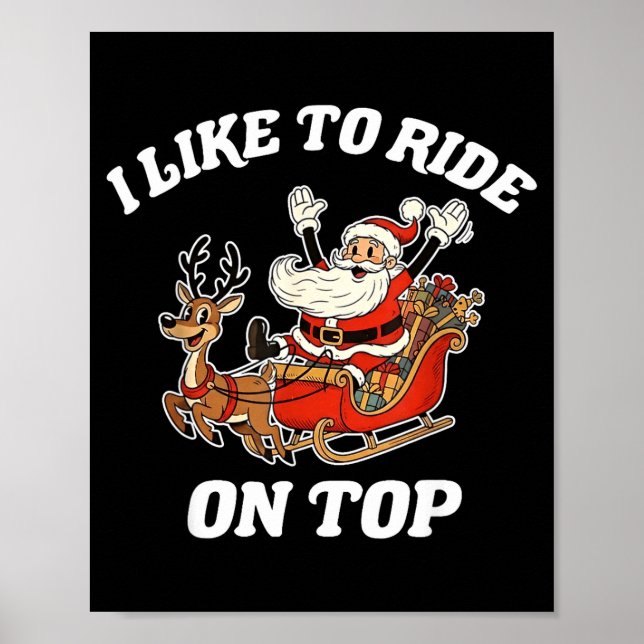 Affiche I Like To Ride On Top Funny Santa Couple Matching  (Devant)