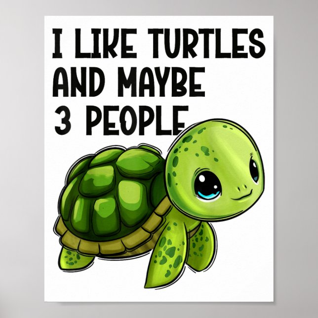 Affiche I Like Turtles And Maybe Three People Funny Retro  (Devant)