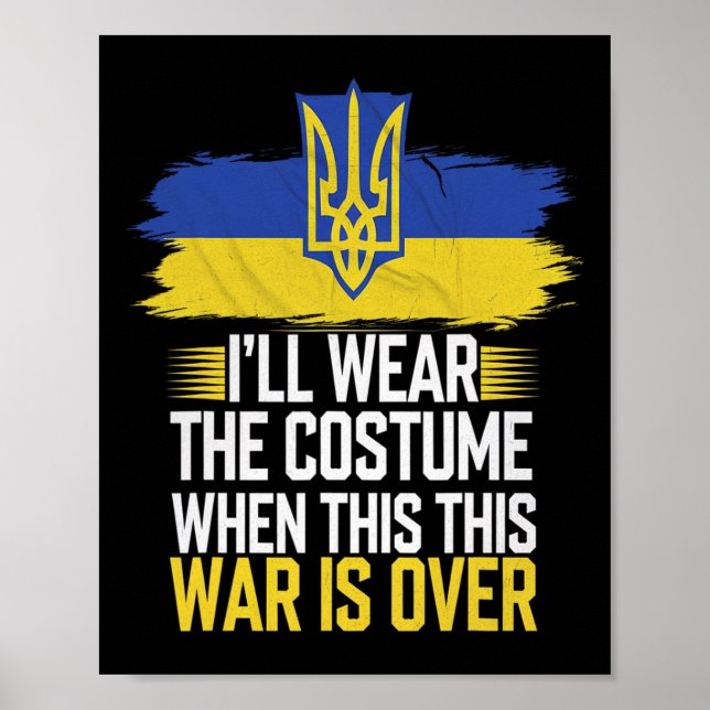 Affiche I’ll Wear The Costume When This War Is Over  (Devant)