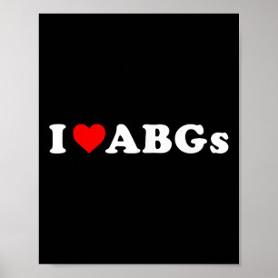 Affiche I Love Abgs Funny I Heart Abgs