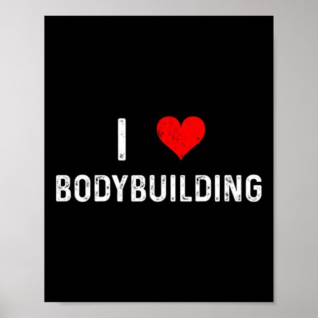Affiche I Love Bodybuilding - Coeur - Entraînement Gym Bod (Devant)