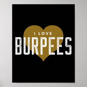 Affiche I Love Burpees - Gym Workout Funny Burpees