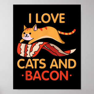 Affiche I Love Cats & Bacon I Barbeque I Kitty I Bacon