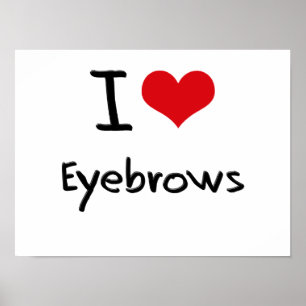 Affiche I love eyebrows
