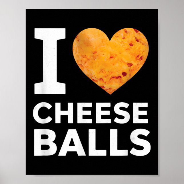 Affiche I Love Fromage Funny Cheeseball Snack Amoureux de  (Devant)