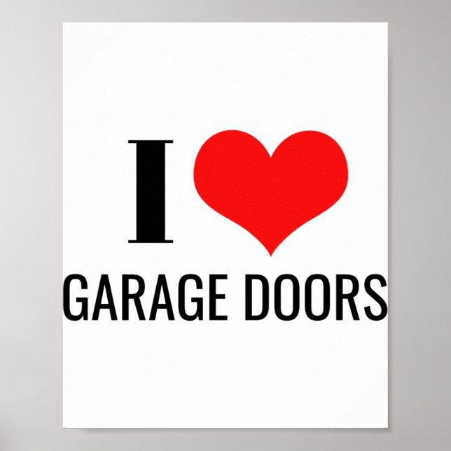 Affiche I Love Garage Doors Funny Christmas Red Heart Gift (Devant)