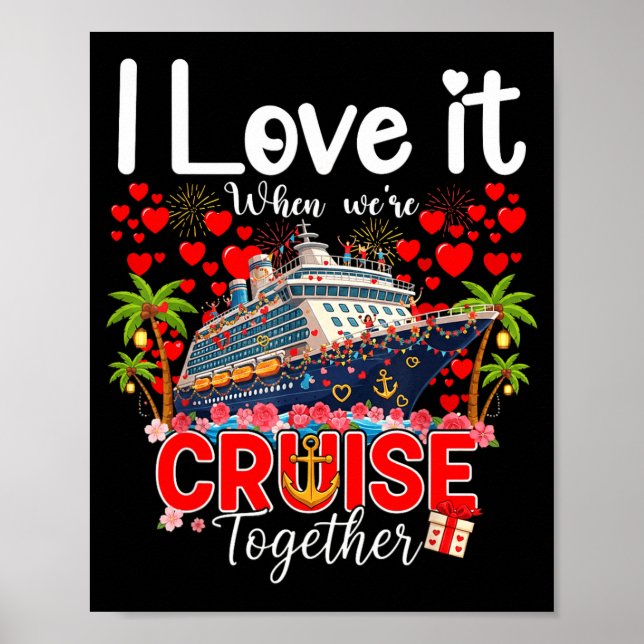 Affiche I Love It When We're Cruising Together Cruise Vibe (Devant)