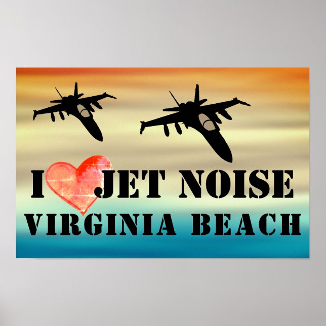 Affiche I Love Jet Noise Virginia Beach (Devant)