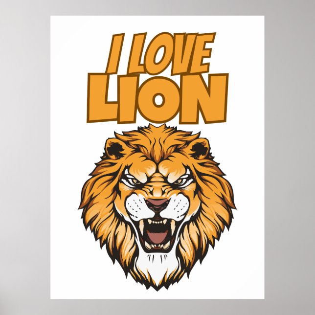 Affiche I Love Lion – Animal Lover Design for Wildlife Fan (Devant)