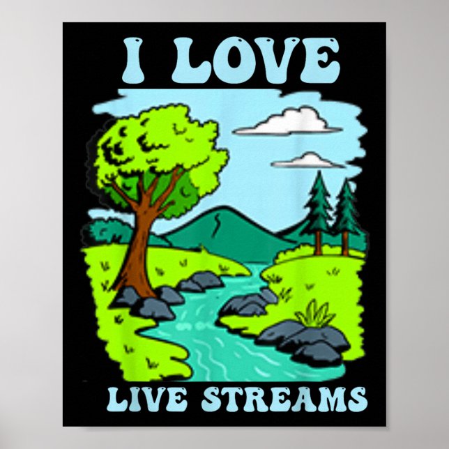 Affiche I Love Live Streams Hommes Femmes Enfants (Devant)