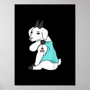 Affiche I Love Maman Tattoo Chèvre Drôle Mors Jour Animaux