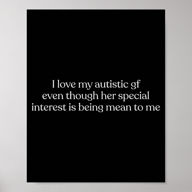 Affiche I Love My Autistic Gf Even Though Her Special Inte (Devant)