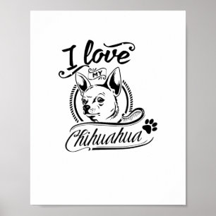 Affiche I Love My Chihuahua - animal mignon animal animal
