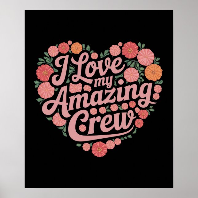 Affiche I Love My Extraordinaire Crew - Perfect Leadership (Devant)