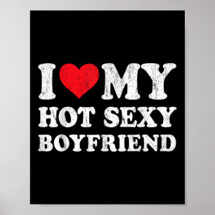Affiche I Love My Hot Y Boyfriend Funny Girlfriend Valenti
