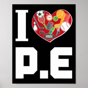Affiche I Love P.e. Pour Les Enseignants De Gym.