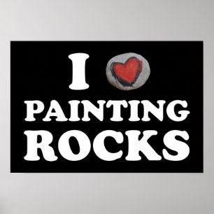 Affiche I Love Peinture Rocks Cute Rock Peintre