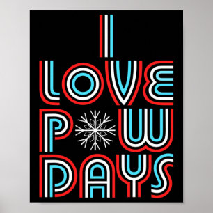 Affiche I Love Pow Days Snowboard Ski Retro Style