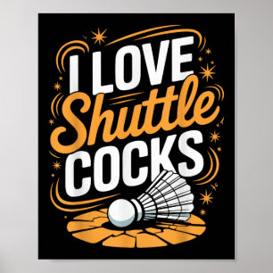 Affiche I Love Shuttles Badminton