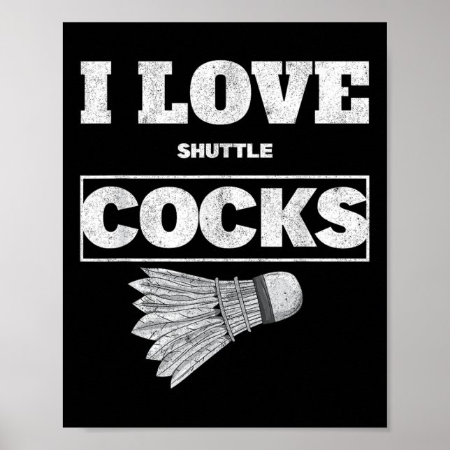 Affiche I Love Shuttles S Birdie Badminton (Devant)
