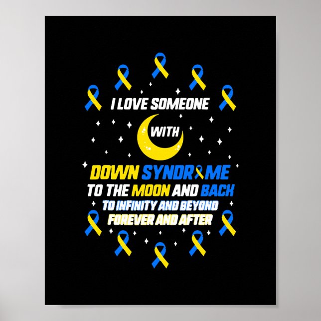 Affiche I Love Someone With Down Syndrome Awareness T21 (Devant)