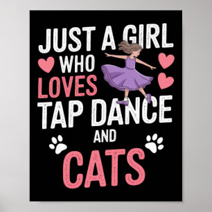 Affiche I Love Tap Dancing And Cats Cadeaux Tap Dancer Amo