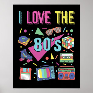 Affiche I Love The 80s Clothes for Women and Men Party