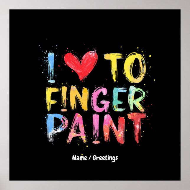 Affiche I Love To Finger Paint Mignonne & Funny Valentine' (Devant)