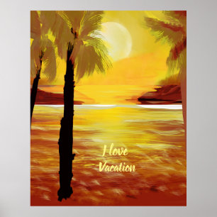 Affiche I Love Vacances Coucher de soleil Océan PalmTrees