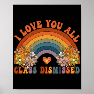 Affiche I Love You All Cl Enseignant renvoyé Super Rainbow