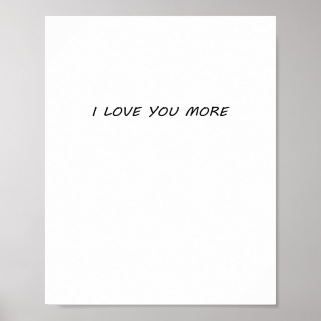Affiche I Love You More Clean Modern Design  (Devant)