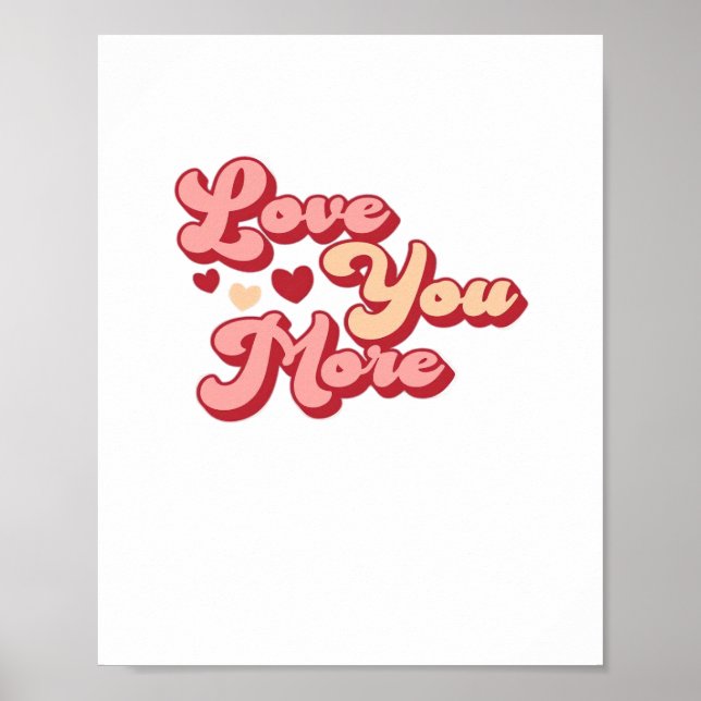 Affiche I Love You More Modern Clean Style  (Devant)