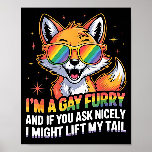Affiche I`m A Gay Furry And If You Ask Nicely I Might Lift (Devant)