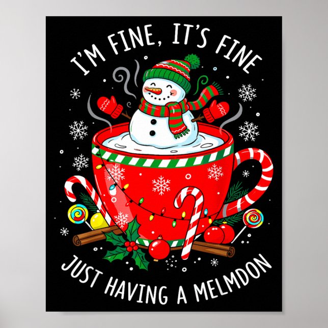 Affiche I’m Fine It’s Fine Just Having Meltdown Funny Chri (Devant)