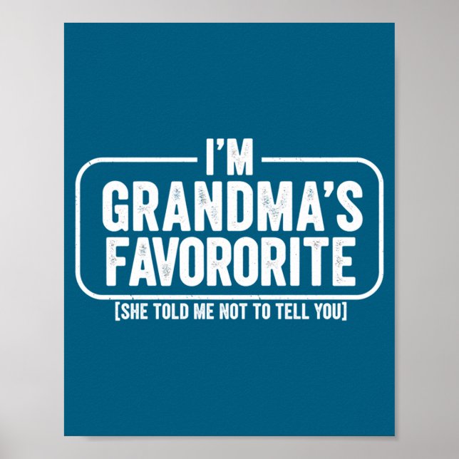 Affiche I M Grandma S Favorite Funny Cute Granhild Gift  (Devant)