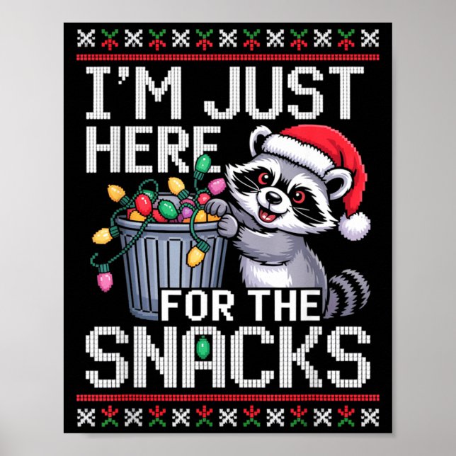 Affiche I’m Just Here For The Snacks Raccoon Christmas Ugl (Devant)