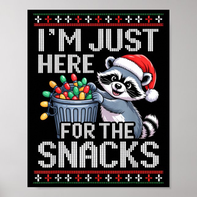 Affiche I’m Just Here For The Snacks Raccoon Christmas Ugl (Devant)