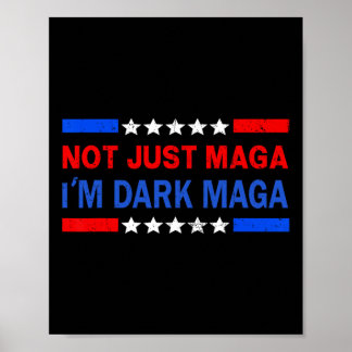 Affiche I’m Not Just Mega I'm Dark Mega Trump 2024 Electio