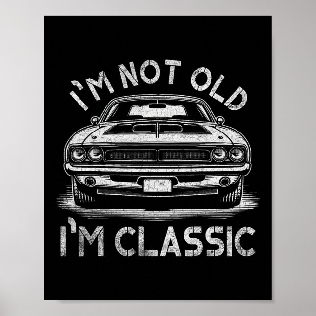 Affiche I&# ; m Not Old I&# ; m Clic Funny Mens Christmas  (Devant)