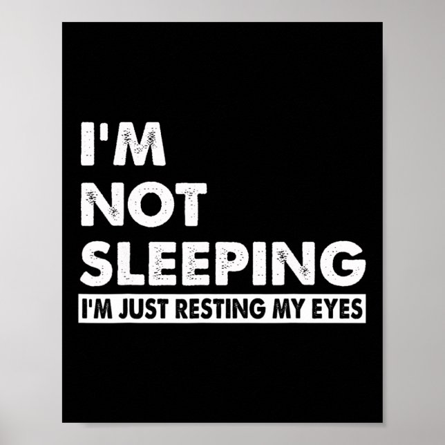 Affiche I&# ; m Pas de I&# dormant ; m Juste de reposer me (Devant)