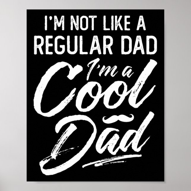 Affiche I&# m Pas de Papa normal I&# m Un Père Cool Dadd (Devant)