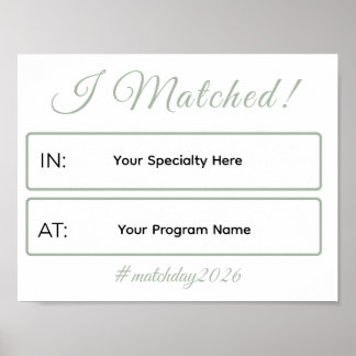 Affiche I Matched Sign | Personalized Medical School