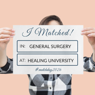 Affiche I Matched Sign | Personalized Medical School