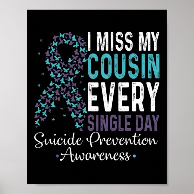 Affiche I Miss My Cousin Every Single Day Suicide Preventi (Devant)