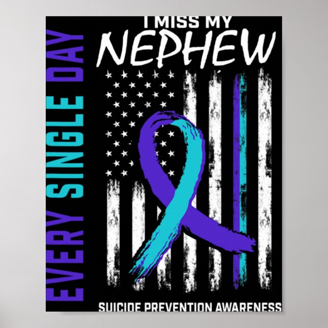 Affiche I Miss My Nephew Suicide Awareness Prevention Amer (Devant)