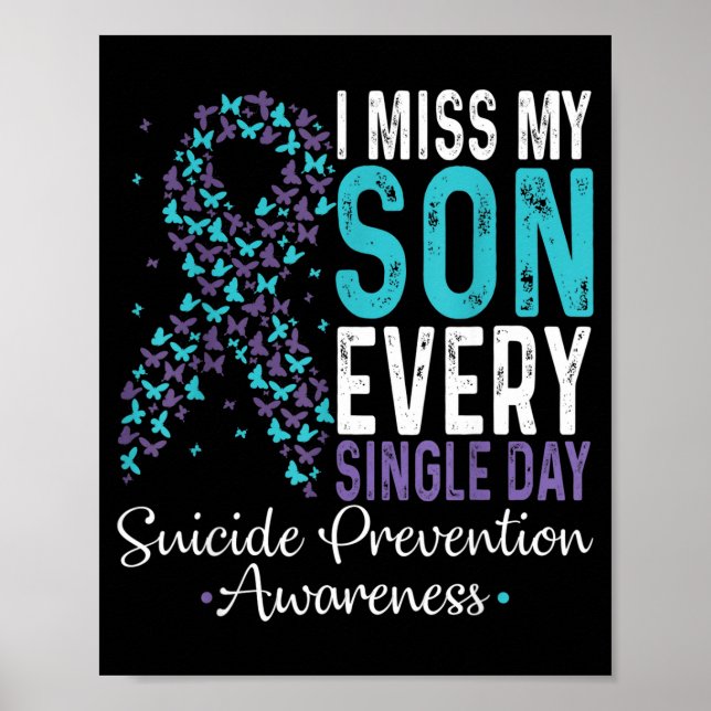 Affiche I Miss My Son Every Single Day Suicide Prevention  (Devant)