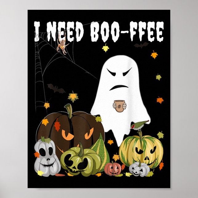 Affiche I Need Boo-ffee Ghost Jack-o-lantern Coffee Lover  (Devant)