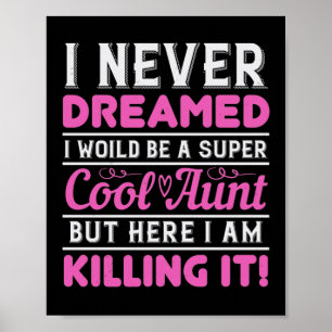 Affiche I Never Dreamed